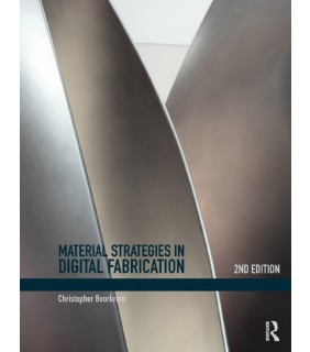 Routledge ebook Material Strategies in Digital Fabrication 2E