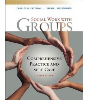 Empowerment Series: Social Work with Groups: Comprehensive Practice and Self-Care