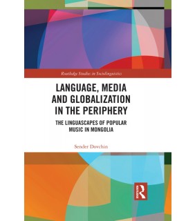 Routledge ebook Language, Media and Globalization in the Periphery