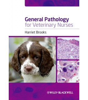 John Wiley & Sons General Pathology for Veterinary Nurses