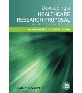 Developing a Healthcare Research Proposal: an Interactive Student Guide