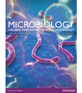 Pearson Education Microbiology and Infection Control for Health Professionals