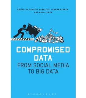 Bloomsbury Compromised Data: From Social Media to Big Data