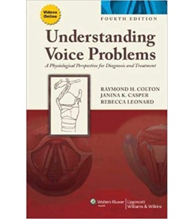 Understanding Voice Problems: A Physiological Perspective fo