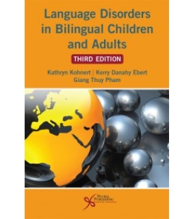 EBOOK Language Disorders in Bilingual Children and Adults, Third Edition