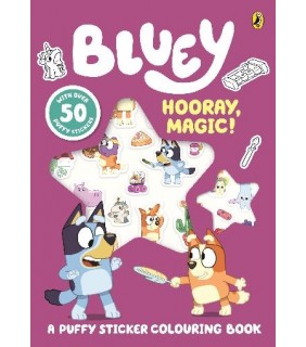 Penguin Bluey: Hooray, Magic! A Puffy Sticker Colouring Book