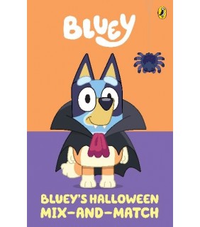 Puffin Bluey: Bluey's Halloween Mix-and-Match: A Board Book