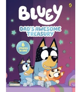 Puffin Bluey: Dad's Awesome Treasury: 6 Stories in 1
