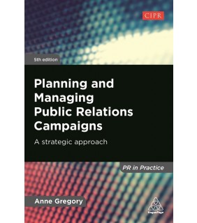 Kogan Page Planning and Managing Public Relations Campaigns
