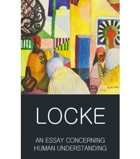 Word Classics of World Lit Essay Concerning Human Understanding