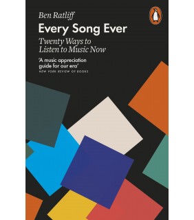 Penguin Press Every Song Ever: Twenty Ways to Listen to Music