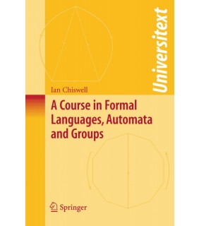 Springer ebook A Course in Formal Languages, Automata and Groups