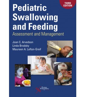Plural Publishing, Inc ebook Pediatric Swallowing and Feeding: Assessment and Manag