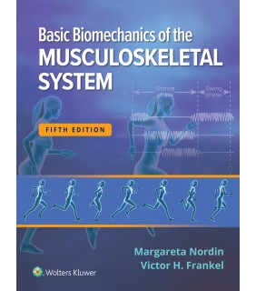 Lippincott Williams & Wilkins USA Basic Biomechanics of the Musculoskeletal System