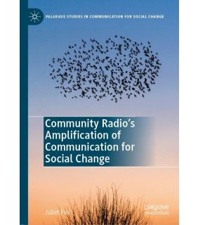 Palgrave Macmillan ebook Community Radio's Amplification of Communication for S