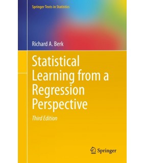 Springer ebook Statistical Learning from a Regression Perspective 3E
