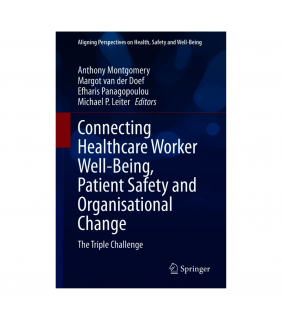 Springer ebook Connecting Healthcare Worker Well-Being, Patient Safet