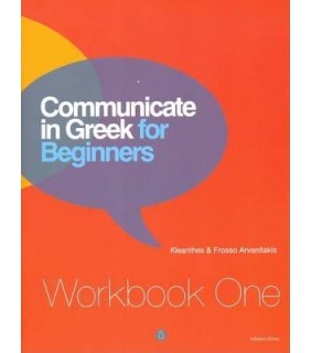 Communicate in Greek for Beginners Workbook 1