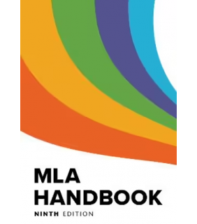 Modern Language Association MLA Handbook 9E