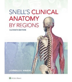 Lippincott Williams & Wilkins USA Snell's Clinical Anatomy by Regions 11E