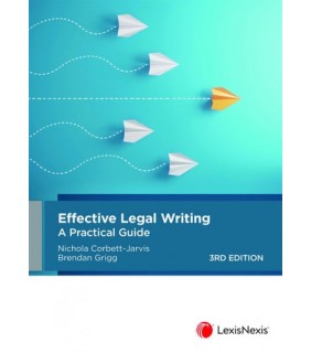 Lexis Nexis Australia Effective Legal Writing: A Practical Guide