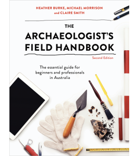 The Archaeologist's Field Handbook