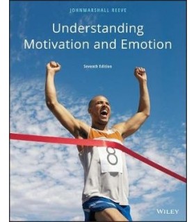 John Wiley & Sons Understanding Motivation and Emotion
