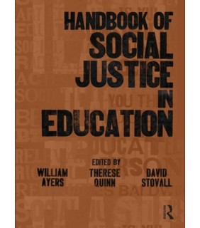 Handbook of Social Justice in Education - EBOOK