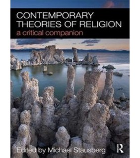 Routledge ebook Contemporary Theories of Religion: A Critical Companio