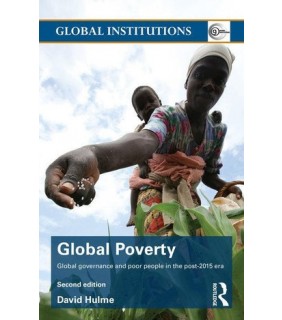 Global Poverty 2E: Global governance and poor people i - EBOOK