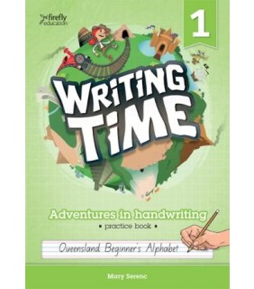 Writing Time 1 Qld Beginner's Alphabet