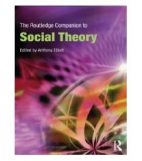 Routledge ebook The Routledge Companion to Social Theory