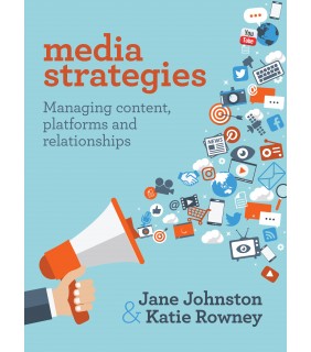 Media Strategies: Managing content, platforms and relationsh