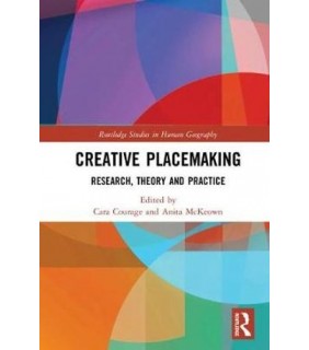 Creative Placemaking: Research, Theory and Practice - EBOOK