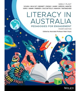 John Wiley & Sons Literacy in Australia 4E: Pedagogies for Engagement