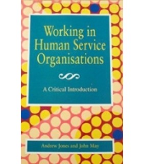 Working In The Human Service Organisations