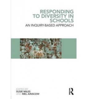 Responding to Diversity in Schools: An Inquiry-Based A - EBOOK