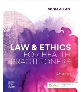 Elsevier Law and Ethics for Health Practitioners 2E