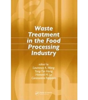 Waste Treatment in the Food Processing Industry - EBOOK