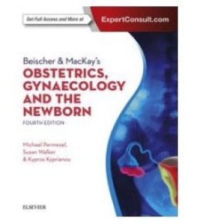 Beischer & MacKay’s: Obstetrics, Gynaecology and the N - EBOOK