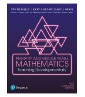 Primary and Middle Years Mathematics: Teaching Develop - EBOOK