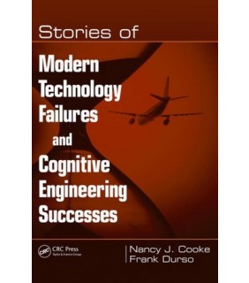 Stories of Modern Technology Failures and Cognitive E - EBOOK