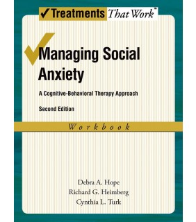Managing Social Anxiety, Workbook: A Cognitive-Behavioral Th