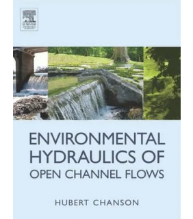 Elsevier Butterworth Heinemann ebook Environmental Hydraulics for Open Channel Flows