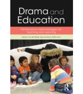Routledge ebook Drama and Education: Performance Methodologies for Tea