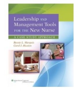 Lippincott Williams & Wilkins ebook Leadership and Management Tools for the New Nurse: A C