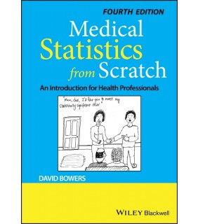 John Wiley & Sons Medical Statistics from Scratch 4E