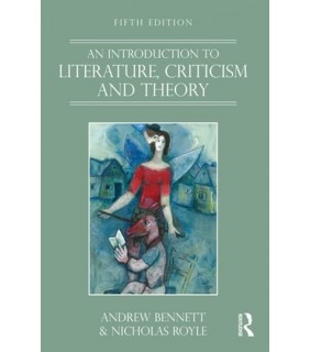 An Introduction to Literature, Criticism and Theory - EBOOK
