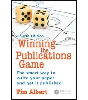Winning the Publications Game 4E: The smart way to write you