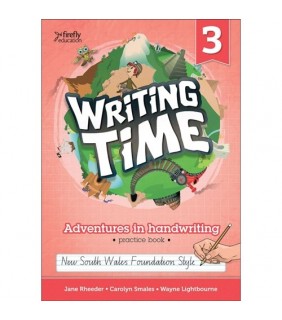Firefly Education Writing Time Practice Book 3 (NSW Foundation Style)